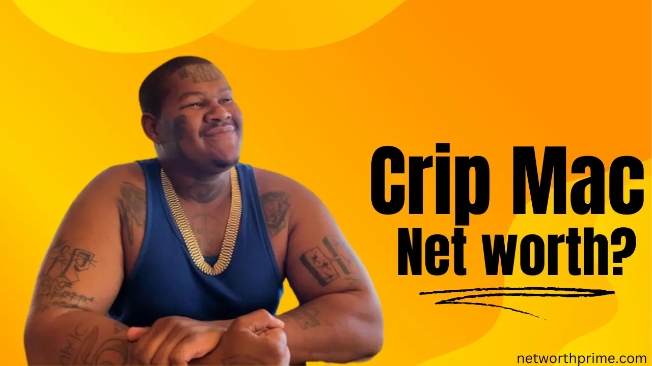 Crip Mac Net Worth